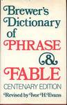 Brewer's Dictionary of Phrase & Fable Centenary Edition