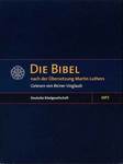 Die Bibel nach der Übersetzung Martin Luthers Gelesen von Reiner Unglaub, Deutsche Bibelgesellschaft