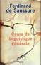 Ferdinand de Saussure, Cours de linguistique générale, Payot