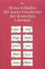 Heinz Schlaffer, Die kurze Geschichte der deutschen Literatur, dtv